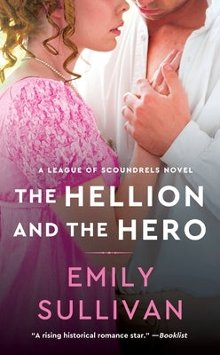 The Hellion and the Hero by Sullivan, Emily