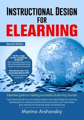 Instructional Design for eLearning: Essential guide for designing successful eLearning courses Paperback Createspace Independent Publishing Platform