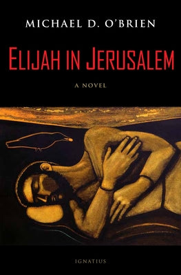 Elijah in Jerusalem Paperback Ignatius Press