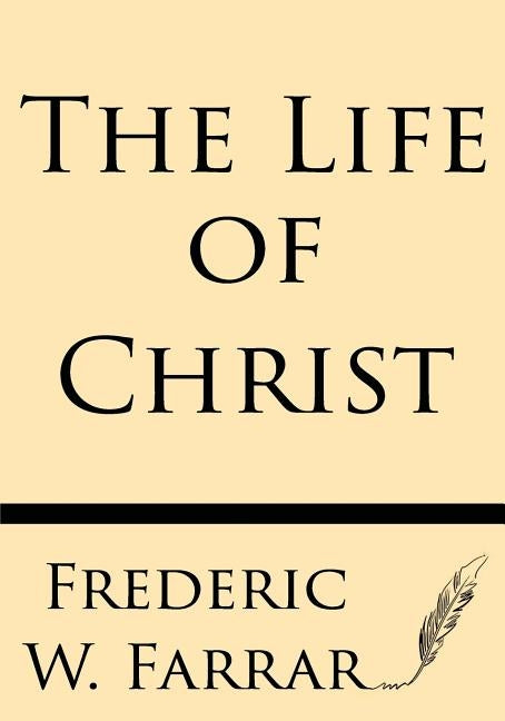 The Life of Christ Paperback Windham Press