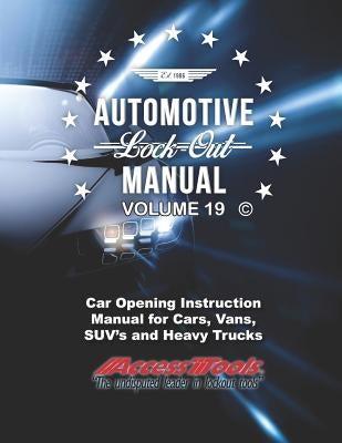 Access Tools Car Opening Manual: Unlock Cars Truck Suv's by Vigil, Aurelio a.