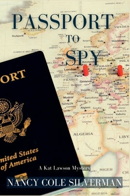 Passport to Spy: A Kat Lawson Mystery Paperback Level Best Books