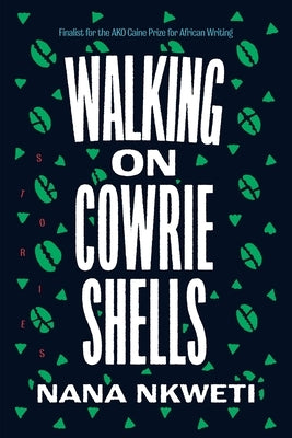 Walking on Cowrie Shells: Stories Paperback Graywolf Press