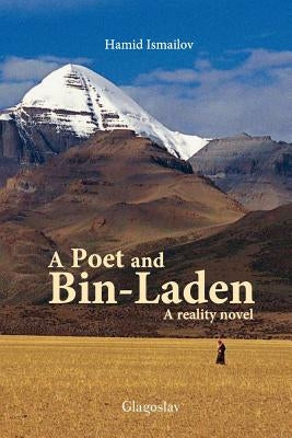 A Poet and Bin-Laden by Ismailov, Hamid
