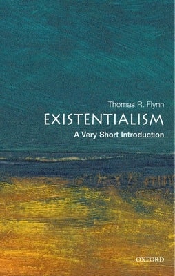 Cover of "Existentialism: A Very Short Introduction" book by Oxford University Press, featuring minimalist design and title text.