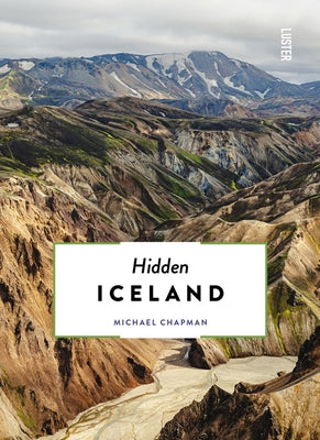Hidden Iceland Paperback Uitgeverij Luster