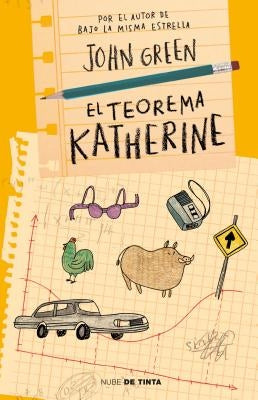 El Teorema Katherine /An Abundance of Katherines by Green, John