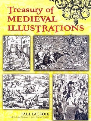 Treasury of Medieval Illustrations Dover Publications