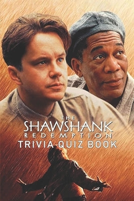 The Shawshank Redemption: Trivia Quiz Book by Floryshak, Nathan
