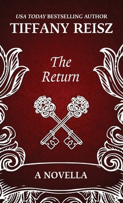 The Return: Sequel to The Chateau by Reisz, Tiffany