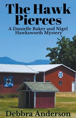 The Hawk Pierces Paperback Debbra Anderson