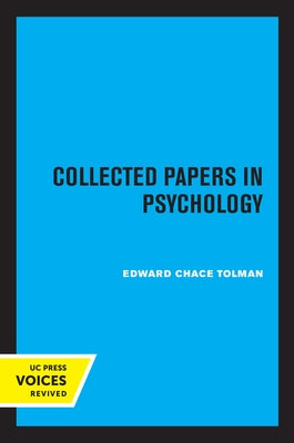 Collected Papers in Psychology by Tolman, Edward Chace