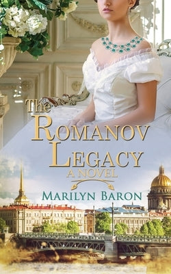 The Romanov Legacy Paperback Wild Rose Press