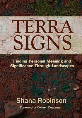 Terra Signs by Robinson, Shana