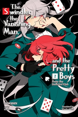Pretty Boy Detective Club, Volume 2: The Swindler, the Vanishing Man, and the Pretty Boys by Nisioisin
