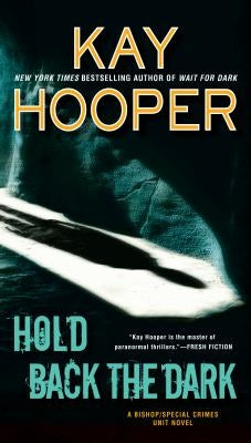 Hold Back the Dark by Hooper, Kay