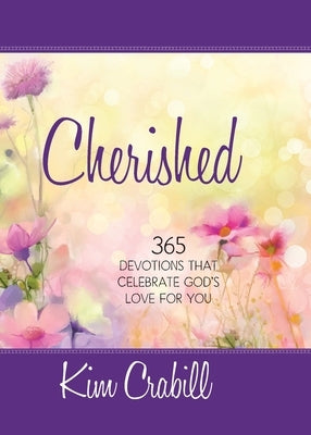 Cherished: 365 Devotions that Celebrate God's Love for You by Crabill, Kim