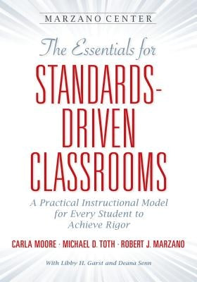 The Essentials for Standards-Driven Classrooms Learning Sciences International