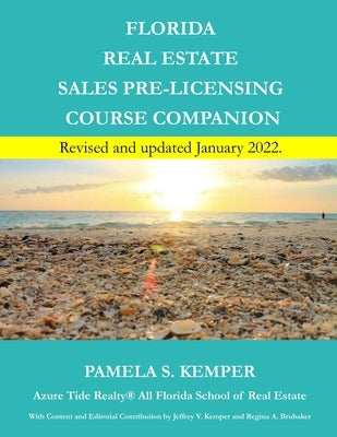 Florida Real Estate Sales Pre-Licensing Course Companion by Kemper, Jeffrey V.