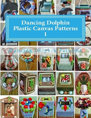 Dancing Dolphin Plastic Canvas Patterns 1: DancingDolphinPatterns.com by Patterns, Dancing Dolphin