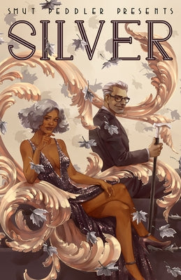 Smut Peddler Presents: Silver by Purcell, Andrea