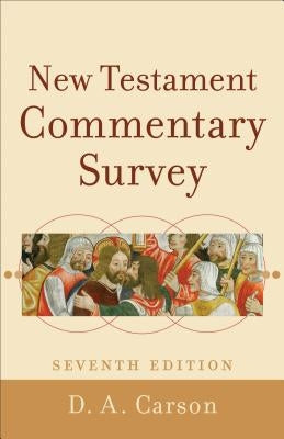 New Testament Commentary Survey Paperback Baker Academic
