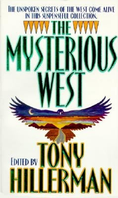 The Mysterious West by Hillerman, Tony