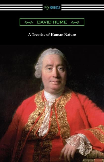 A Treatise of Human Nature by Hume, David