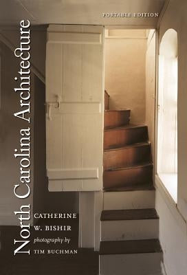 North Carolina Architecture Paperback University of North Carolina Press