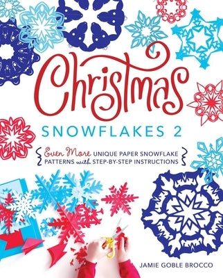 Christmas Snowflakes 2 by Brocco, Jamie