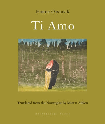 Ti Amo Paperback Archipelago Books