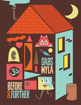 Dabs Myla: Before and Further by Dabs