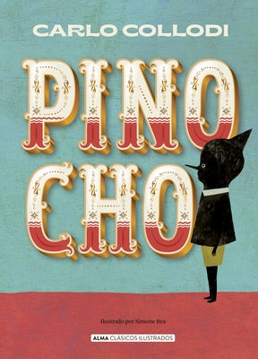 Pinocho by Collodi, Carlo