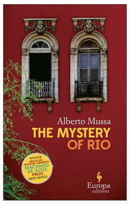 The Mystery of Rio by Mussa, Alberto