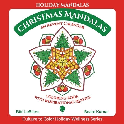 Christmas Mandalas - Advent Calendar by LeBlanc, Bibi