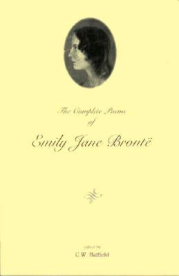 The Complete Poems of Emily Jane Brontë Paperback Columbia University Press