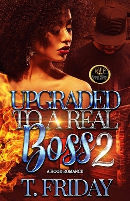 Upgraded to a Real Boss 2 Paperback Independently Published
