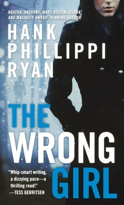 The Wrong Girl by Ryan, Hank Phillippi