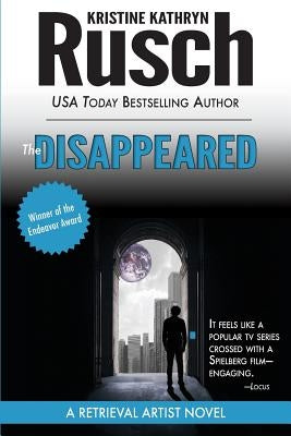 The Disappeared: A Retrieval Artist novel by Rusch, Kristine Kathryn
