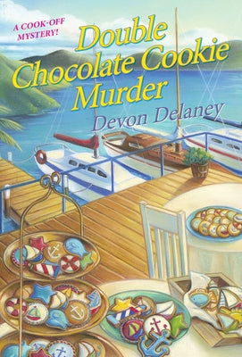 Double Chocolate Cookie Murder by Delaney, Devon