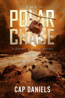 The Polar Chase: A Chase Fulton Novel Paperback Anchor Watch Publishing, L.L.C.
