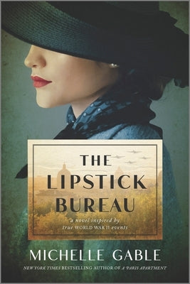 The Lipstick Bureau: A Novel Inspired by a Real-Life Female Spy Paperback Graydon House
