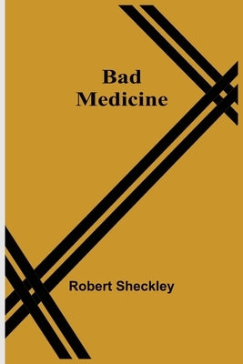 Bad Medicine Paperback Alpha Edition