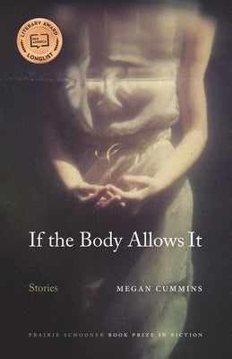 If the Body Allows It: Stories Paperback University of Nebraska Press