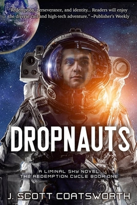 Dropnauts by Coatsworth, J. Scott