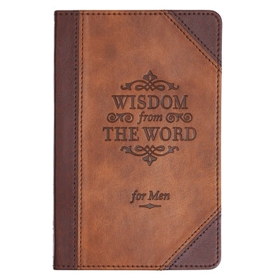 Gift Book Wisdom from the Word for Men by 