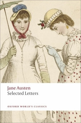 Selected Letters by Austen, Jane