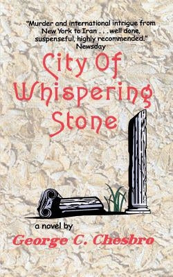 City of Whispering Stone by Chesbro, George C.