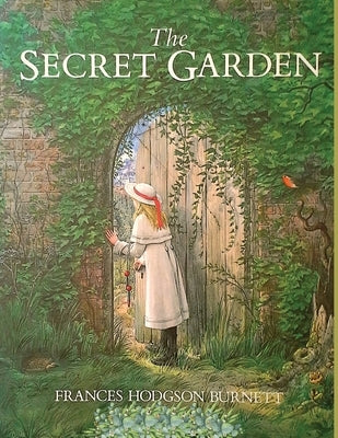 The Secret Garden: One of the Most Delightful and Enduring Classics of Children's Literature Paperback Sorens Books