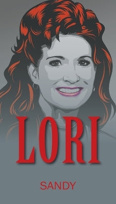 Lori Revised Edition Paperback Outskirts Press